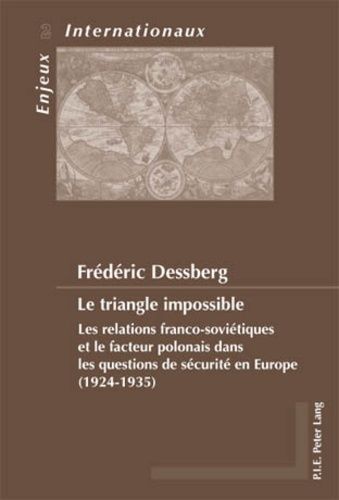 Emprunter Le triangle impossible. Les relations franco-soviétiques et le facteur polonais dans les questions d livre