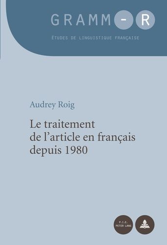 Emprunter LE TRAITEMENT DE L'ARTICLE EN FRANCAIS DEPUIS 1980 livre