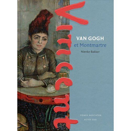 Emprunter Van Gogh et Montmartre livre