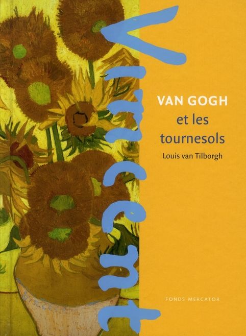 Emprunter Van Gogh et les tournesols livre