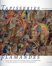 Emprunter TAPISSERIES FLAMANDES POUR LES DUCS DE BOURGOGNE, L'EMPEREUR CHARLES QUINT ET LE ROI PHILIPPE II livre