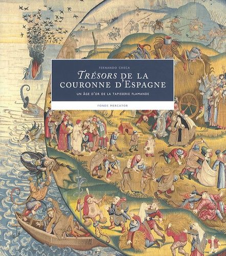 Emprunter Trésors de la couronne d'Espagne. Un âge d'or de la tapisserie flamande livre