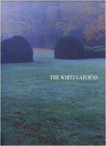 Emprunter The Wirtz Gardens. 2 volumes livre