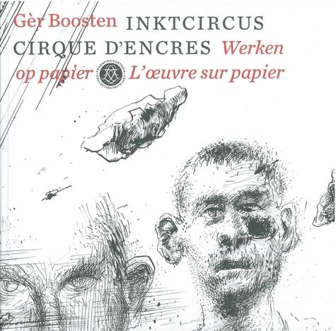 Emprunter Gèr Boosten, Cirque d'encres. L'oeuvre sur papier livre