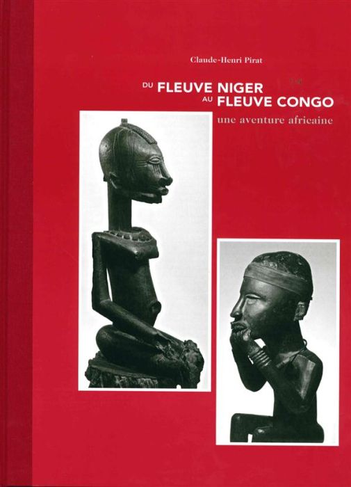 Emprunter Du fleuve Niger au fleuve Congo. Une aventure africaine, Edition bilingue français-anglais livre