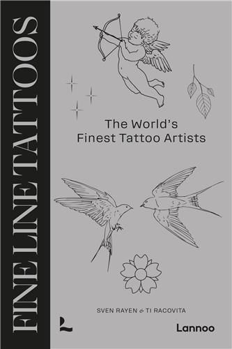 Emprunter FINE LINE TATTOOS - THE WORLD'S FINEST TATTOO ARTISTS livre