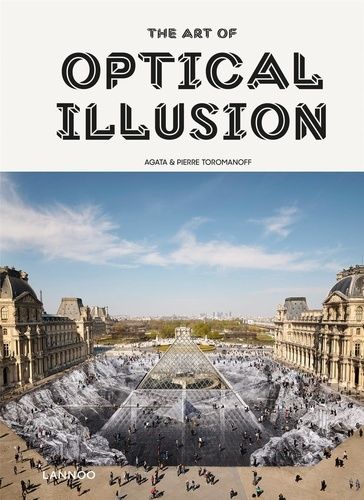 Emprunter The Art Of Optical Illusion /anglais livre