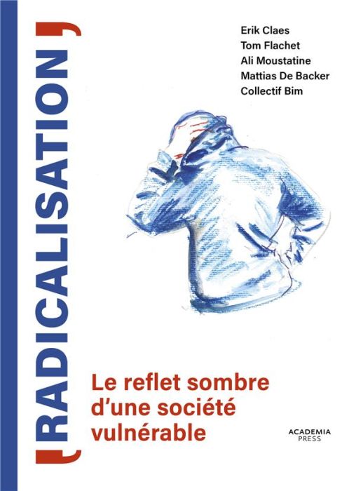 Emprunter Radicalisation. Le reflet sombre d'une société vulnérable livre