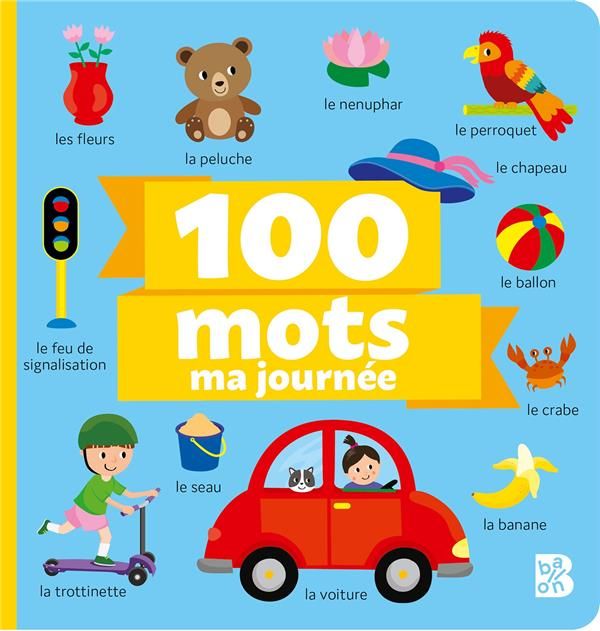 Emprunter 100 mots Ma journée livre