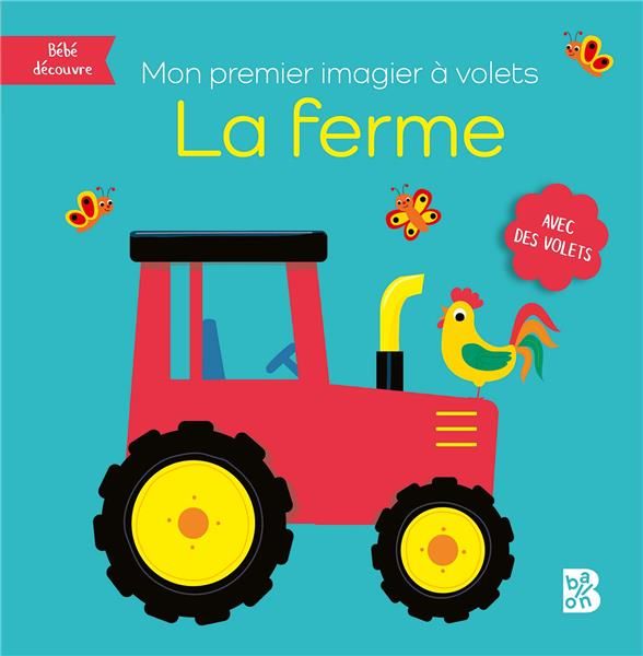 Emprunter La ferme. Mon premier imagier à volets livre