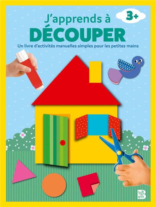 Emprunter J'apprends à découper. Un livre d'activités manuelles simples pour les petites mains. Avec une paire livre