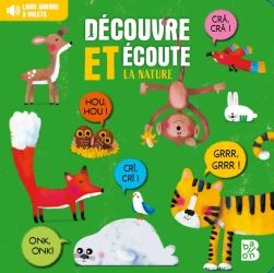 Emprunter Découvre et écoute... la nature ! livre