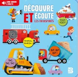 Emprunter Découvre et écoute les transports livre