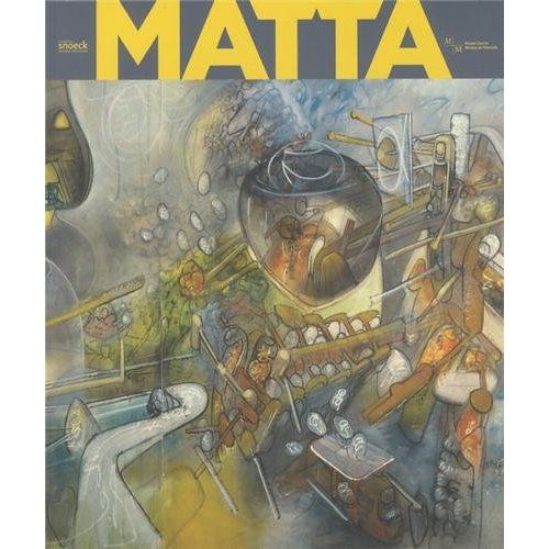 Emprunter Matta. Du surréalisme à l'histoire livre