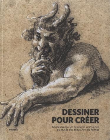 Emprunter Dessiner pour créer. Feuilles françaises des XVIe et XVIIe siècles du musée des Beaux-Arts de Rennes livre