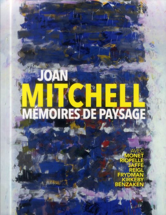 Emprunter Joan Mitchell, mémoires de paysage livre