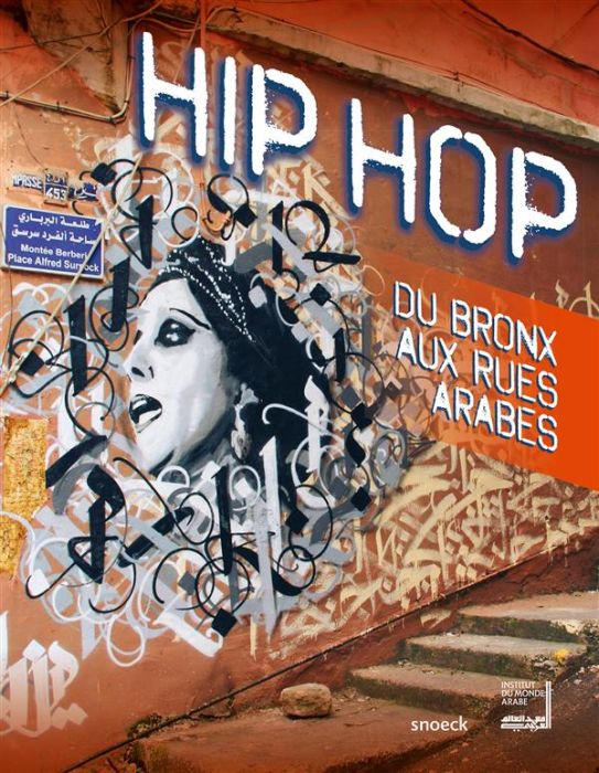 Emprunter Hip Hop. Du Bronx aux rues arabes livre