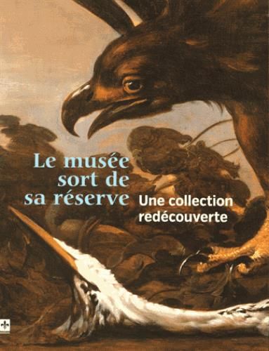 Emprunter Le musée sort de sa réserve. Une collection redécouverte livre