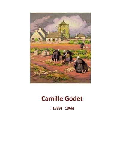 Emprunter Camille Godet 1879-1966. Un peintre, dessinateur et pédagogue en Bretagne livre