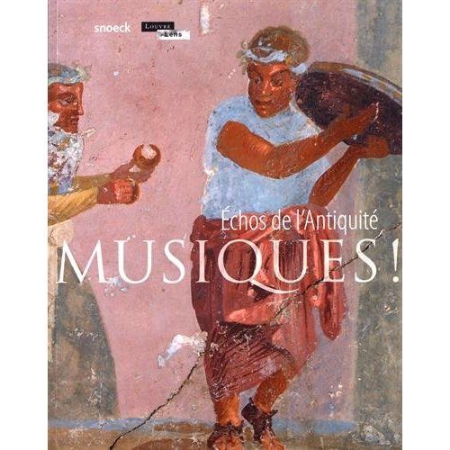 Emprunter Musiques ! Echos de l'Antiquité livre