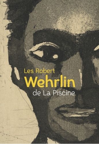 Emprunter Les Robert Wehrlin de La Piscine livre