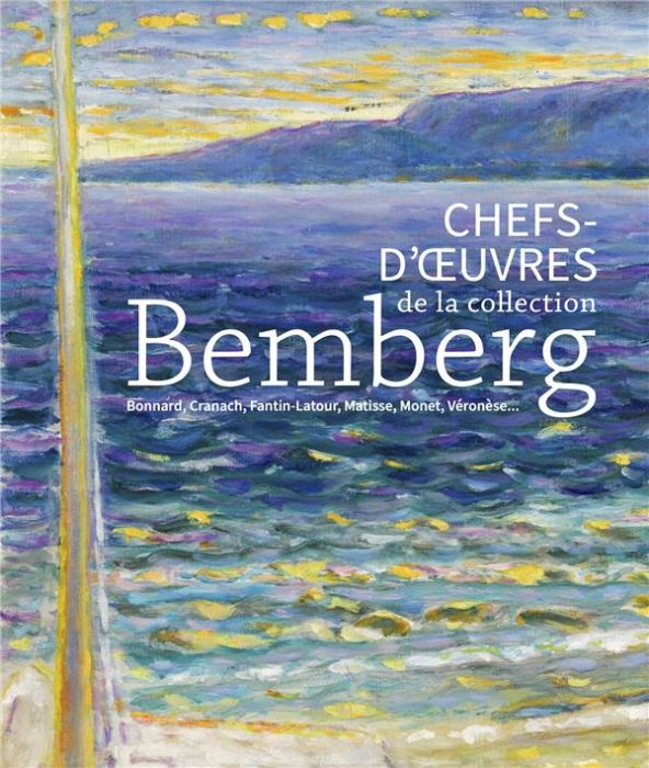 Emprunter Chefs d'oeuvre de la collection Bemberg livre