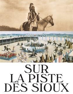 Emprunter Sur la piste des Sioux livre