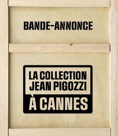 Emprunter Bande-annonce. La collection Pigozzi à Cannes, Edition bilingue français-anglais livre