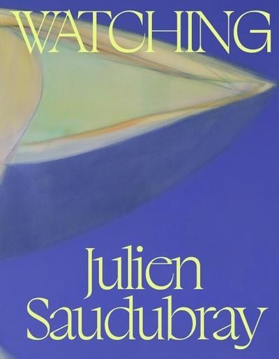 Emprunter Julien Saudubray. Watching livre