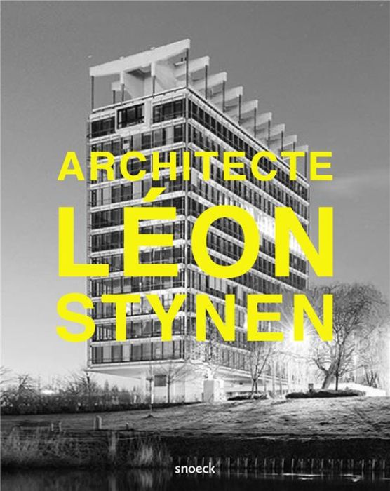 Emprunter Léon Stynen Architecte livre