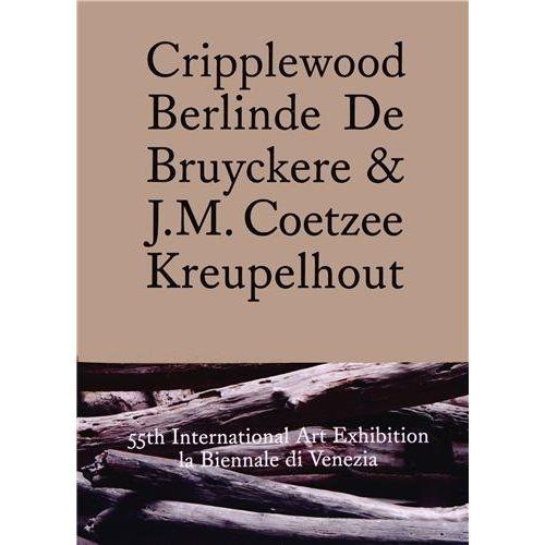 Emprunter Cripplewood Berlinde De Bruyckere & J.M. Coetzee livre