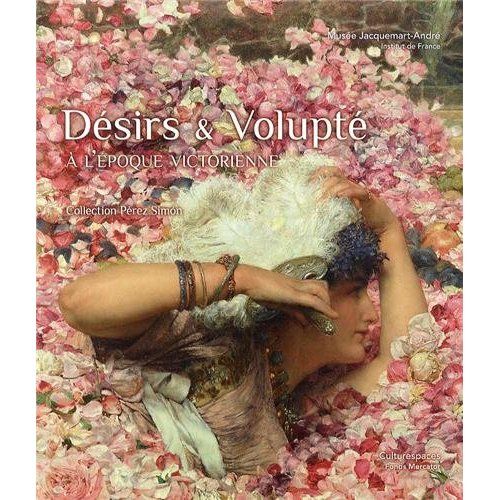 Emprunter Désirs et volupté à l'époque victorienne. Collection Pérez Simon livre