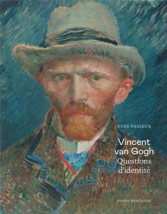 Emprunter Van Gogh. Questions d'identité livre