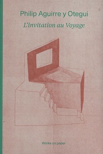 Emprunter Philip Aguirre y Otegui. L'invitation au voyage - Works on paper, édition français-anglais-néerlanda livre