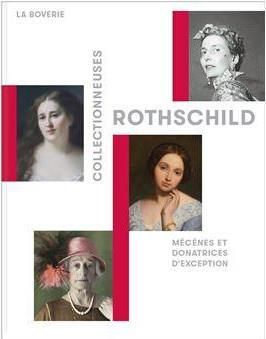 Emprunter Collectionneuses Rothschild. Mécènes et donatrices d'exception livre