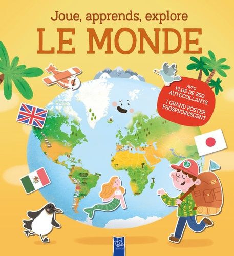 Emprunter Le monde. Prêt(e) à partir en voyage ? - Avec plus de 250 autocollants et 1 grand poster phosphoresc livre