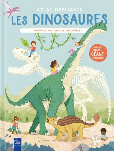 Emprunter Les dinosaures. Apprends tout sur les dinosaures ! livre