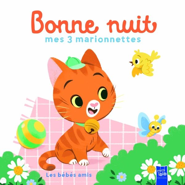 Emprunter Les bébés animaux. Bonne nuit mes 3 marionnettes livre