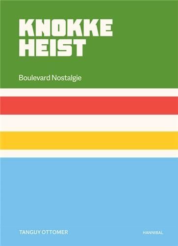 Emprunter Knokke-Heist Boulevard Nostalgie /franCais/anglais/nEerlandais livre