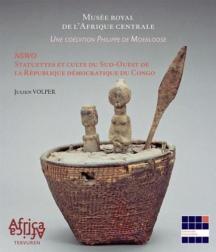 Emprunter Nswo. Statuettes et culte du Sud-Ouest de la République démocratique du Congo livre