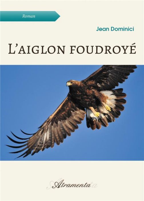 Emprunter L'aiglon foudroyé livre