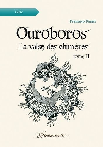 Emprunter Ouroboros, La valse des chimères, Tome 2 livre