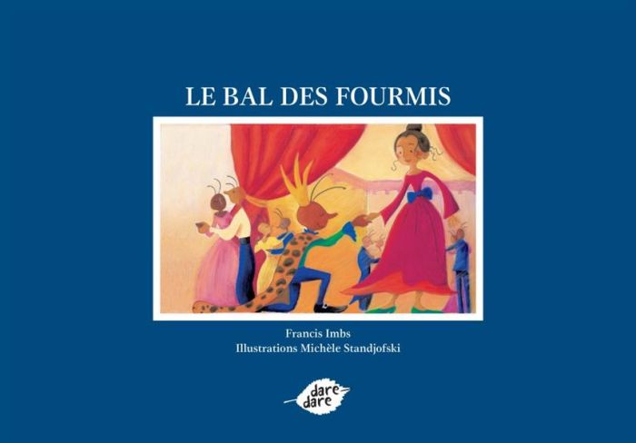 Emprunter Le bal des fourmis livre