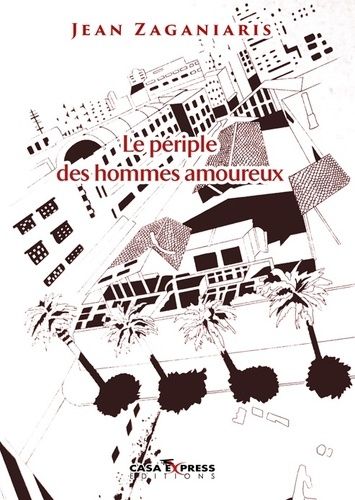 Emprunter Le périple des hommes amoureux livre