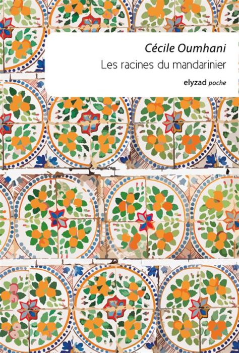 Emprunter Les racines du mandarinier livre