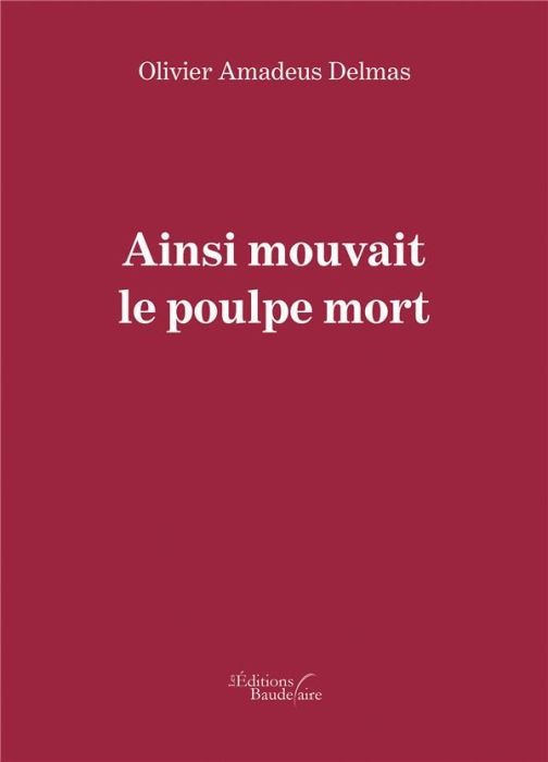 Emprunter Ainsi mouvait le poulpe mort livre