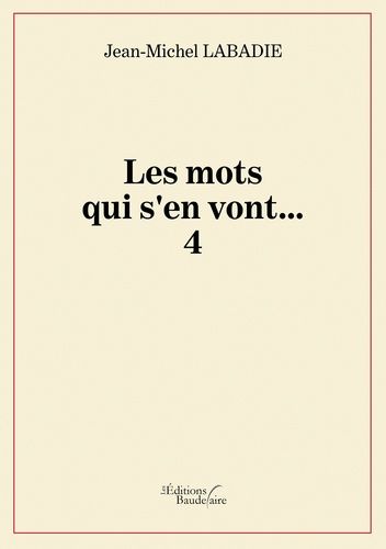 Emprunter Les mots qui s'en vont... 4 livre