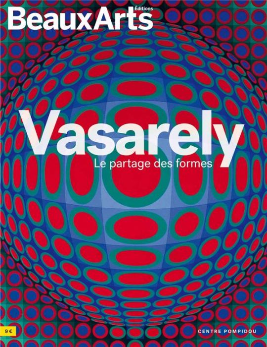 Emprunter Vasarely, le partage des formes. Centre Pompidou livre