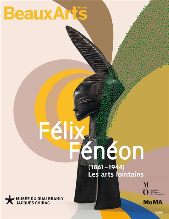 Emprunter Félix Fénéon (1861-1944). Les arts lointains livre