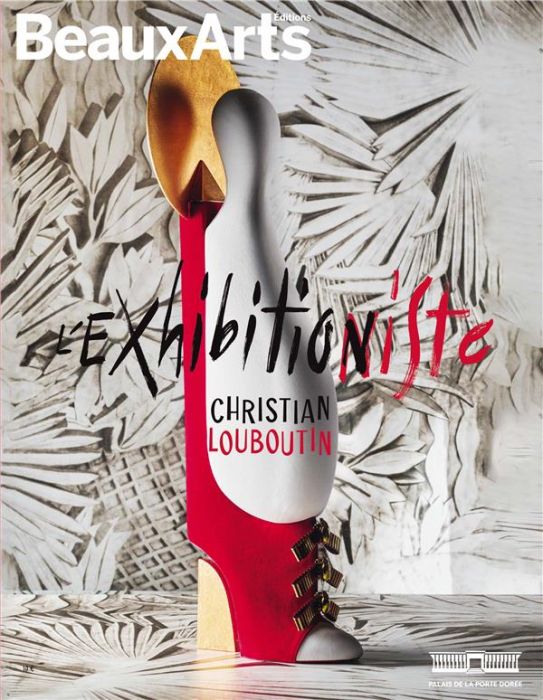 Emprunter L'expositioniste, Christian Louboutin livre